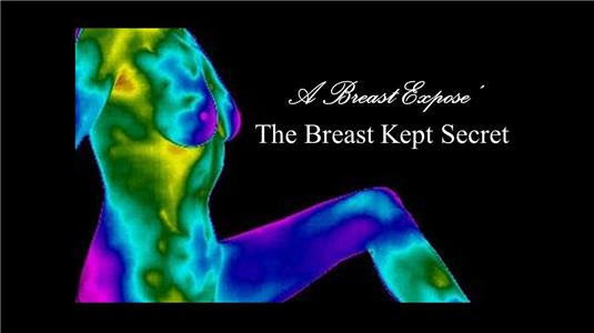A Breast Expose: The Breast Kept Secret (2019) Online