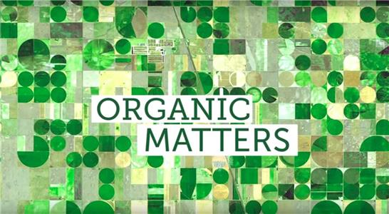 A Message from Earth: Organic Matters (2010) Online