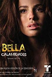 Bella Calamidades Episode #1.10 (2009–2010) Online