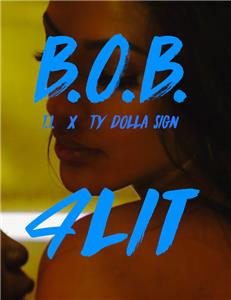 B.O.B. ft. T.I. & Ty Dolla $ign: 4 Lit (2017) Online