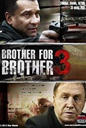 Brat za brata 3 Episode #1.28 (2014– ) Online