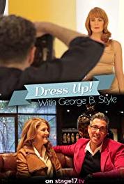 Dress Up! With George B. Style Victoria Clark (2014– ) Online