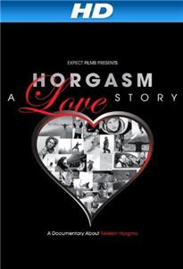 Horgasm: A Love Story (2012) Online