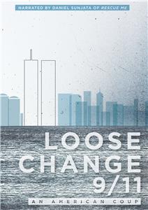 Loose Change 9/11: An American Coup (2009) Online