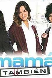 Mamá También Episode #1.38 (2012–2013) Online