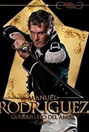 Manuel Rodríguez: Guerrillero del amor Episode #1.94 (2010– ) Online