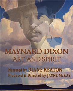 Maynard Dixon: Art and Spirit (2007) Online