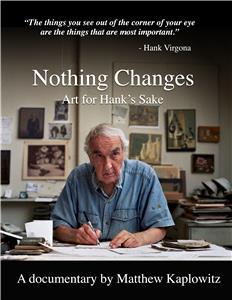 Nothing Changes: Art for Hank's Sake (2018) Online