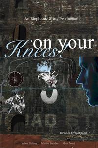 On Your Knees! (2013) Online
