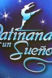 Patinando por un sueño Episode dated 9 August 2007 (2007–2008) Online