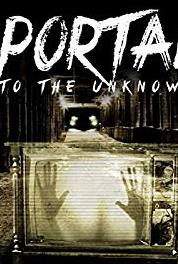 Portal to the Unknown Unclassified Files (2013) Online