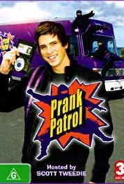 Prank Patrol Episode #3.14 (2009– ) Online