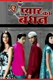 Pyaar Ka Bandhan Episode #1.32 (2009–2010) Online