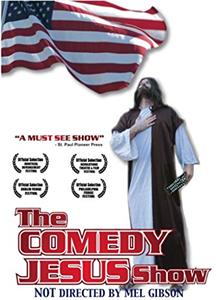The Comedy Jesus Show (2009) Online