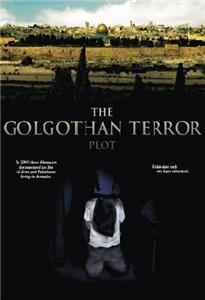 The Golgothan Terror Plot (2009) Online
