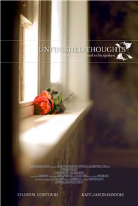 Unfinished Thoughts (2011) Online