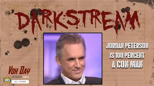 Voxday Darkstream Jordan Peterson Is a Con Man (2017– ) Online