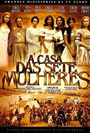 A Casa das Sete Mulheres Episode #1.51 (2003– ) Online