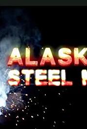 Alaskan Steel Men Fire and Ice (2013– ) Online