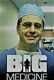 Big Medicine Episode #1.6 (2007– ) Online