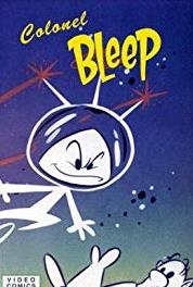 Colonel Bleep Episode #1.69 (1956– ) Online