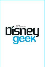 D23's Disney Geek Episode #2.19 (2010– ) Online