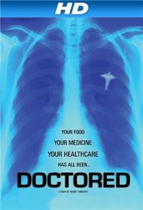 Doctored (2012) Online