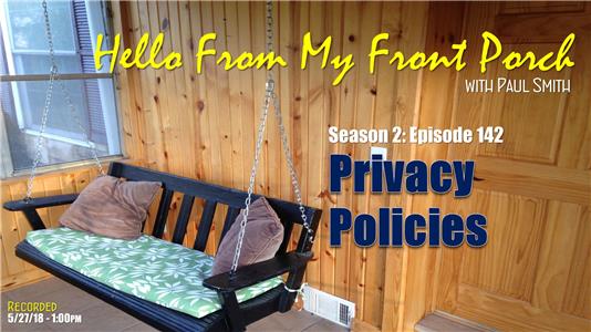 Hello From My Front Porch Privacy Policies (2016– ) Online