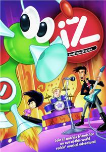 iZ and the Zizzles (2007) Online