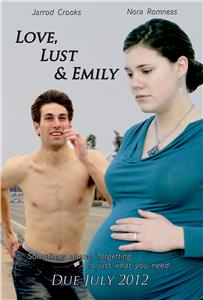 Love Lust and Emily (2012) Online