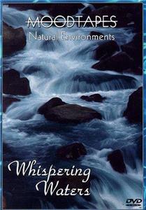 Moodtapes: Natural Environments - Whispering Waters (1992) Online