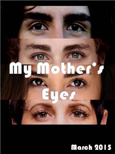 My Mother's Eyes (2015) Online
