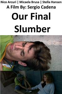 Our Final Slumber (2016) Online