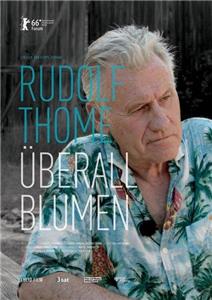Rudolf Thome - Überall Blumen (2016) Online