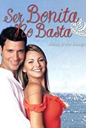 Ser bonita no basta Episode #1.108 (2005– ) Online