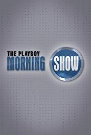 The Playboy Morning Show Episode #1.9 (2010– ) Online
