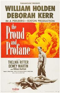 The Proud and Profane (1956) Online