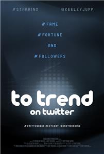 To Trend on Twitter (2018) Online