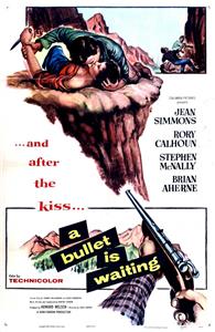 A Bullet Is Waiting (1954) Online