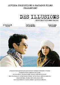 Des illusions (2009) Online