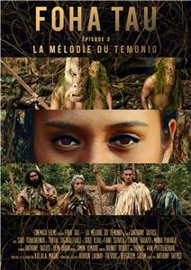 Foha Tau La mélodie du Témonio (2016– ) Online