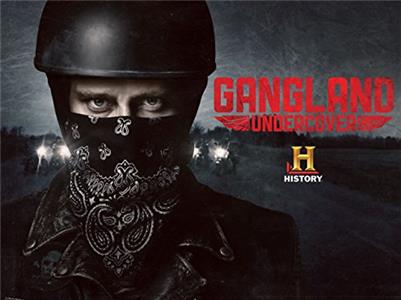 Gangland Undercover Going Under (2015– ) Online