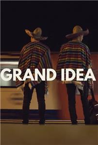 Grand Idea (2017) Online