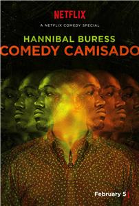 Hannibal Buress: Comedy Camisado (2016) Online