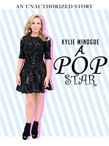 Kylie: Evolution of a Pop Princess (2008) Online
