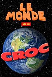 Le monde selon Croc Episode #1.2 (1988– ) Online