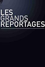 Les grands reportages Lève-toi et marche (1995– ) Online