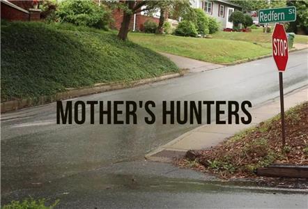 Mother's Hunters (2015) Online