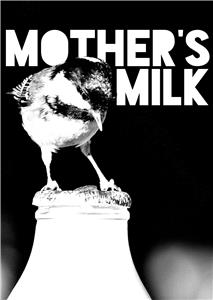 Mother's Milk (2018) Online
