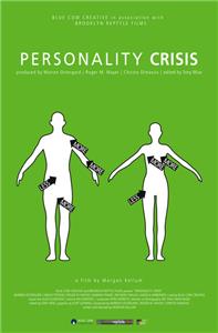 Personality Crisis (2007) Online
